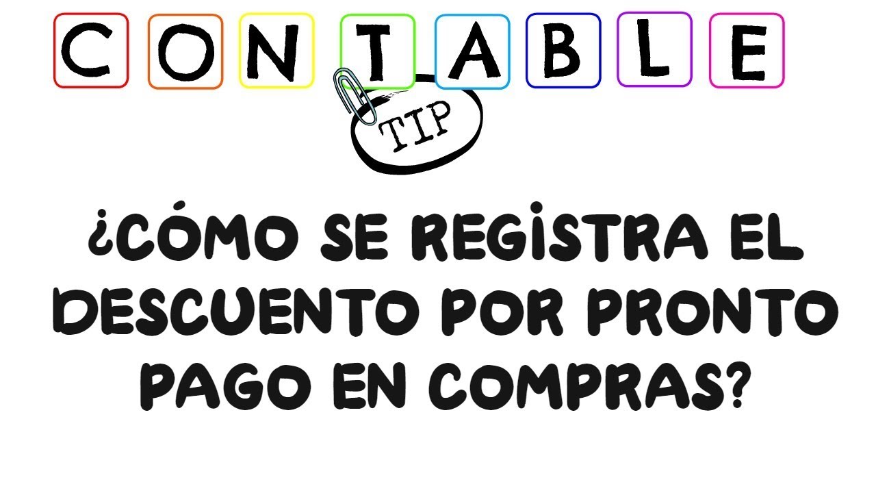 Cómo se registran los descuentos por pronto pago