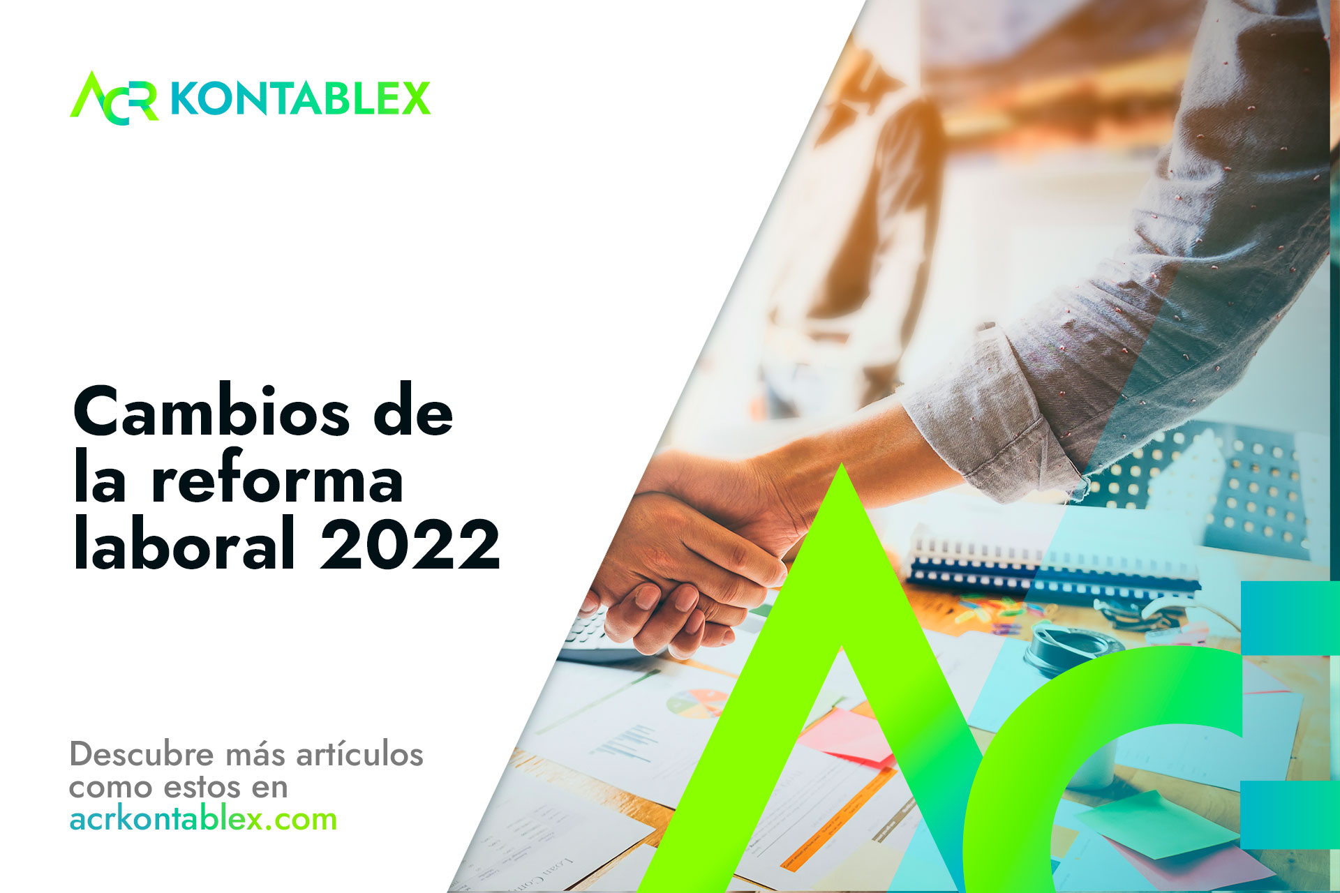 Cuáles son los cambios en la reforma laboral 2022