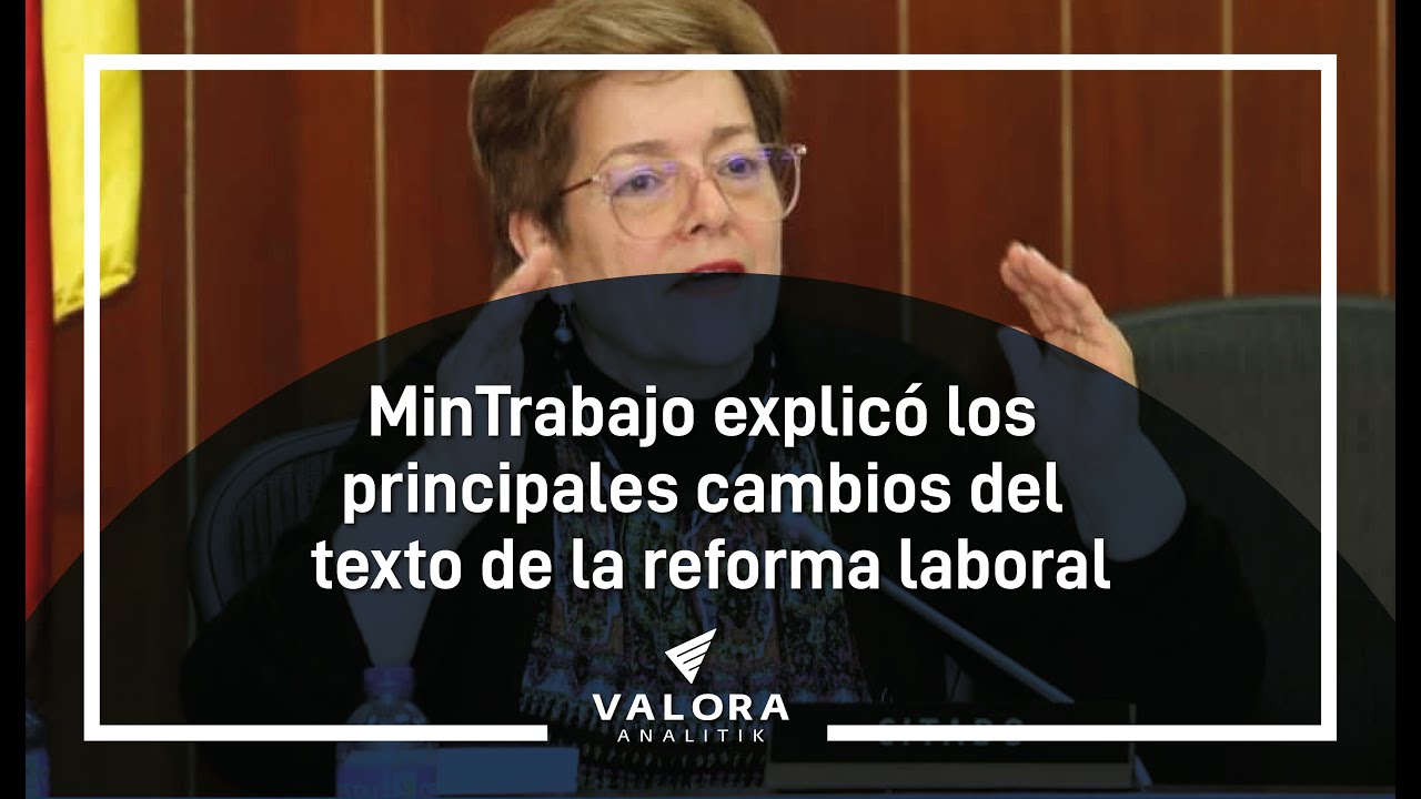 Cuáles son los principales cambios de la reforma laboral