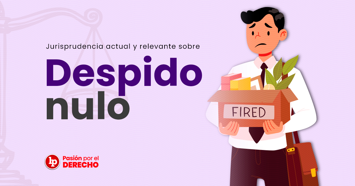 Qué es la nulidad del despido